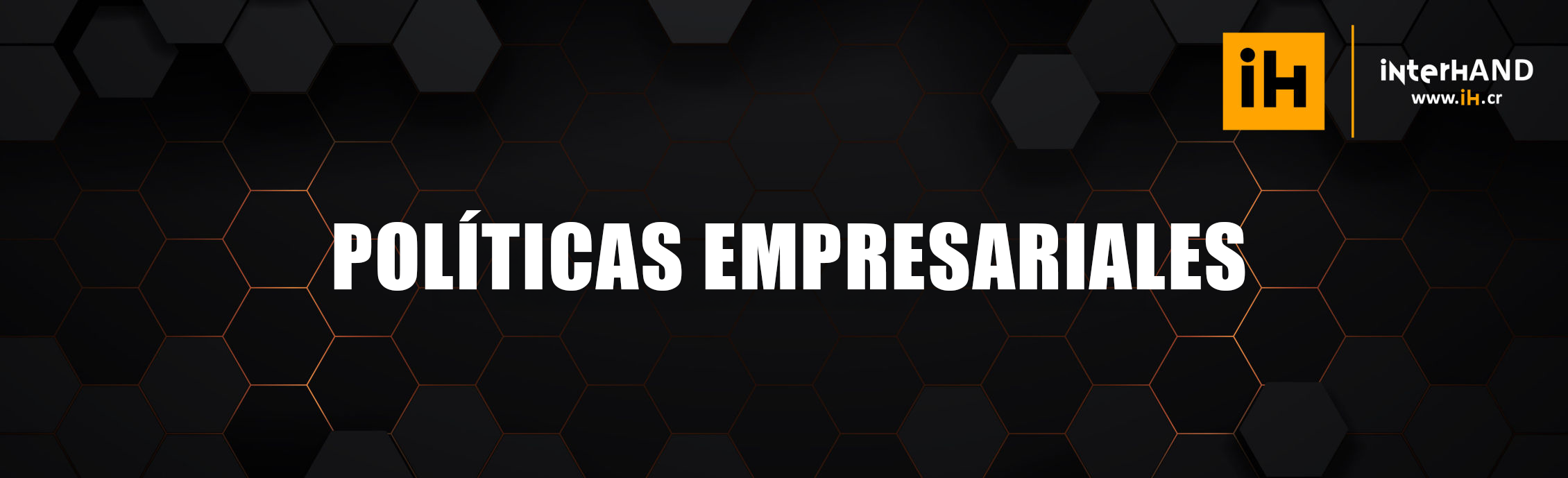 Políticas Empresariales / InterHAND